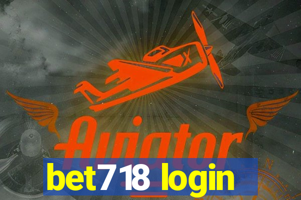 bet718 login